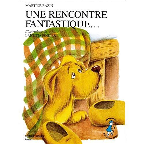 Emprunter Une Rencontre Fantastique livre