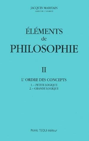 Emprunter Eléments de philosophie. Tome 2, L'ordre des concepts livre