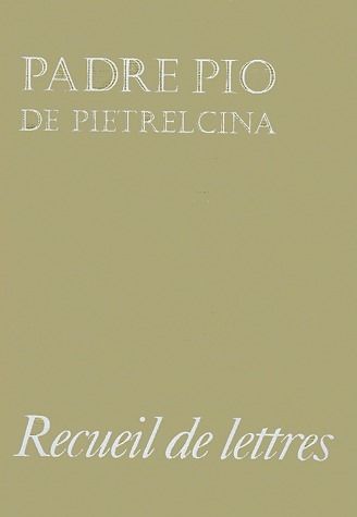 Emprunter Recueil de lettres. Correspondance avec ses directeurs spirituels, 1910-1922 livre