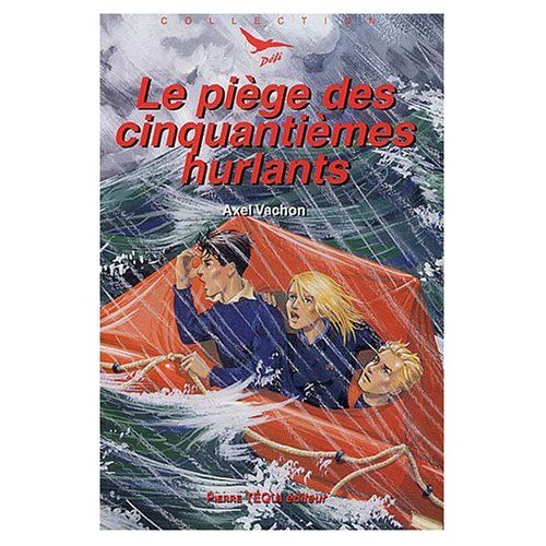 Emprunter Le piège des cinquantièmes hurlants livre