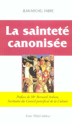 Emprunter La Sainteté canonisée livre