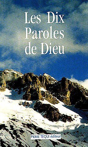 Emprunter Les dix Paroles de Dieu livre