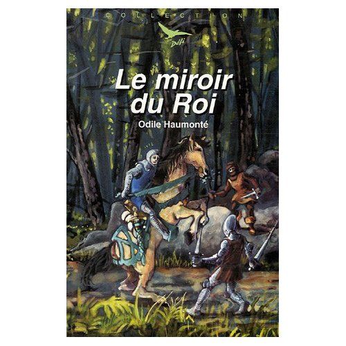 Emprunter Le Miroir du Roi livre