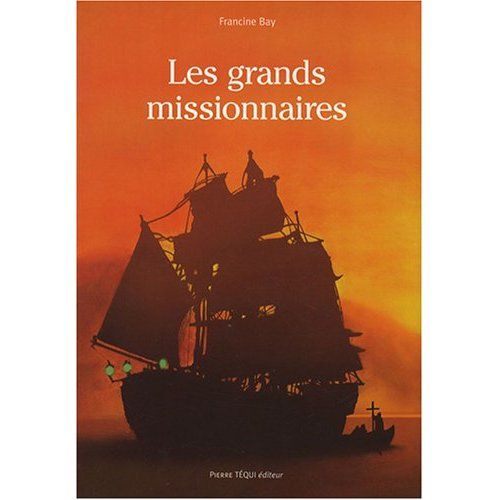 Emprunter Les grands missionnaires livre