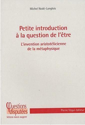 Emprunter Petite introduction à la question de l'être. L'invention aristotélicienne de la métaphysique livre