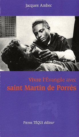 Emprunter Vivre l'Evangile avec saint Martin de Porrès livre