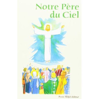 Emprunter Notre Père du ciel livre