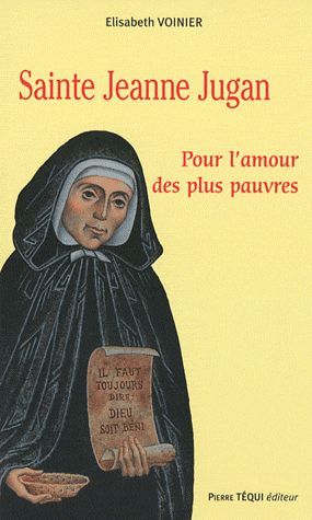 Emprunter Sainte Jeanne Jugan (1792-1879). Pour l'amour des plus pauvres livre