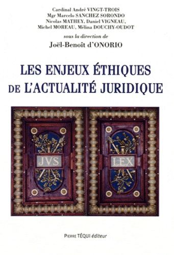 Emprunter Les enjeux éthiques de l'actualité juridique livre