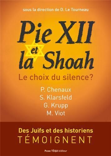 Emprunter Pie XII et la Shoah. Le choix du silence ? livre