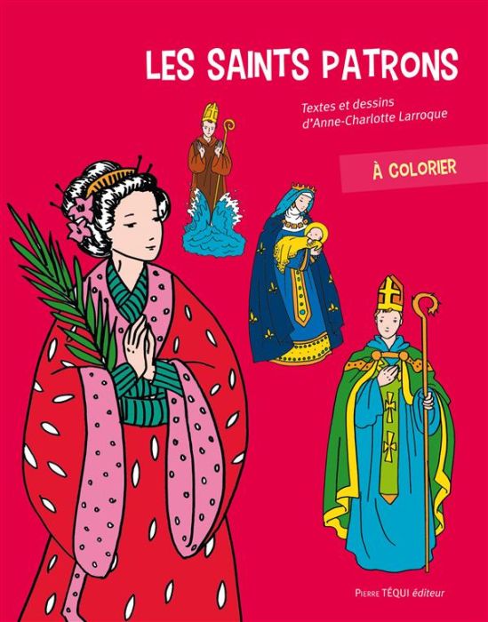 Emprunter Les saints patrons à colorier livre