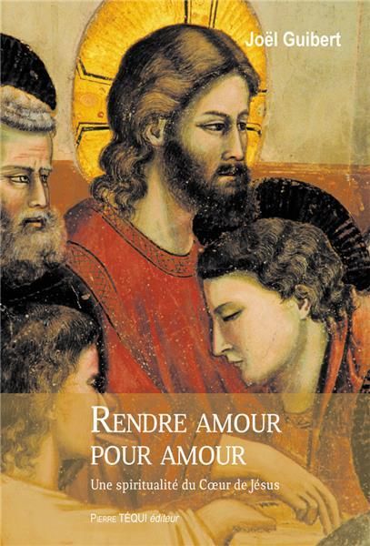 Emprunter Rendre amour pour amour. Une spiritualité du Coeur de Jésus livre