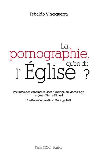 Emprunter La pornographie, qu'en dit l'Eglise ? livre