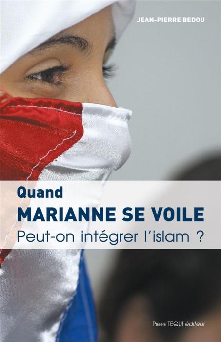 Emprunter Quand Marianne se voile livre