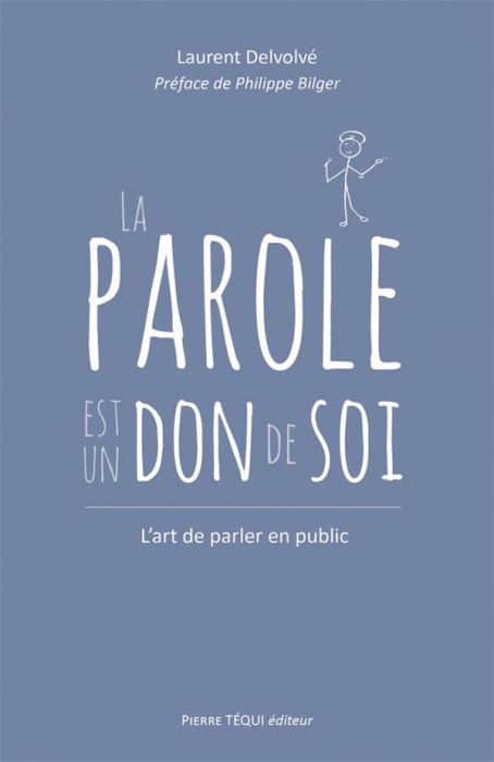 Emprunter La parole est un don de soi. L'art de parler en public livre