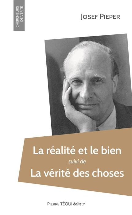 Emprunter La réalité et le bien. Suivi de La vérité des choses livre