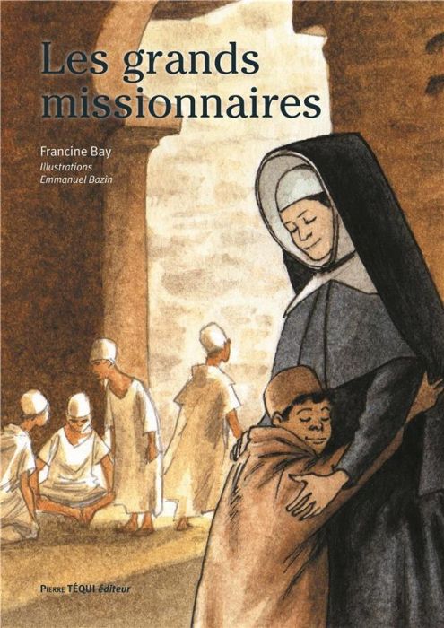 Emprunter Les grands missionnaires livre