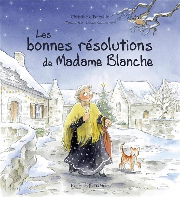 Emprunter Les bonnes résolutions de Madame Blanche livre