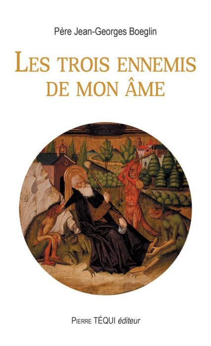 Emprunter Les trois ennemis de mon âme livre