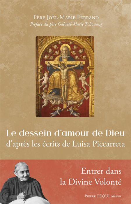 Emprunter Le dessein d'amour de Dieu. D’après les écrits de Luisa Piccarreta livre