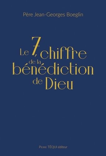 Emprunter Le 7, chiffre de la bénédiction de Dieu livre