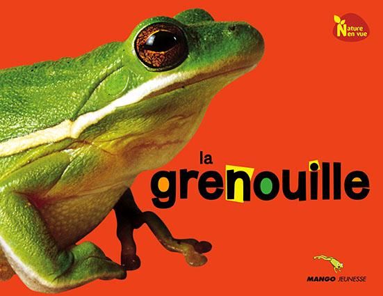 Emprunter La grenouille livre