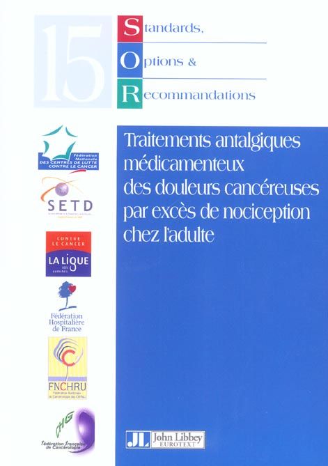 Emprunter Standards, Options et Recommandations 2002 sur les traitements antalgiques médicamenteux des douleur livre