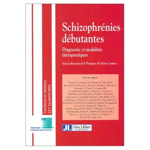 Emprunter Schizophrénies débutantes : diagnostic et modalités thérapeutiques livre