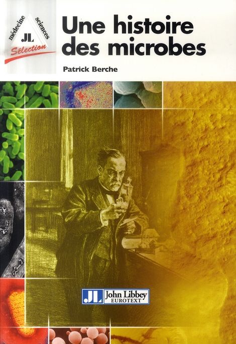 Emprunter Une histoire des microbes livre