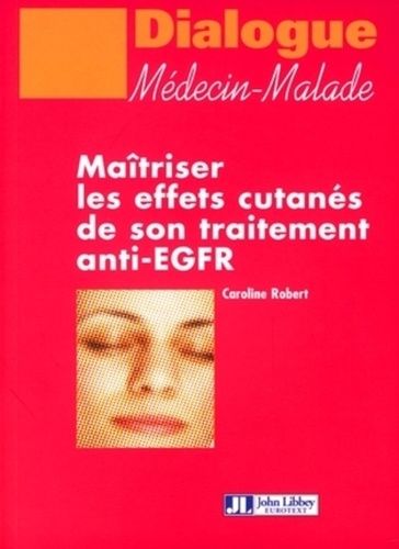 Emprunter Maîtriser les effets cutanés de son traitement anti-EGFR livre