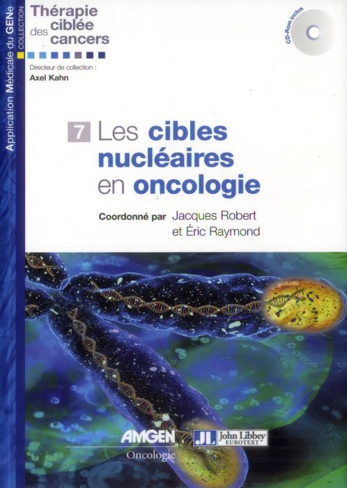 Emprunter Les cibles nucléaires en oncologie. Avec 1 CD-ROM livre