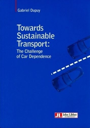 Emprunter Towards Sustainable Transport: the Challenge of Car Dependance livre