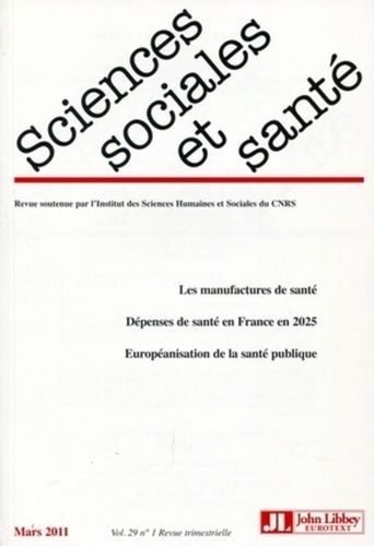 Emprunter Sciences Sociales et Santé Volume 29 N° 1, Mars 2011 livre