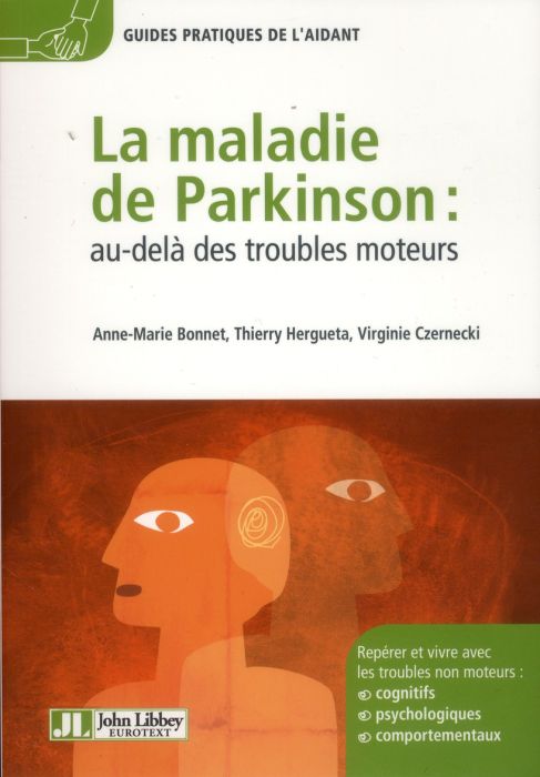 Emprunter La maladie de Parkinson : au-delà des troubles moteurs livre