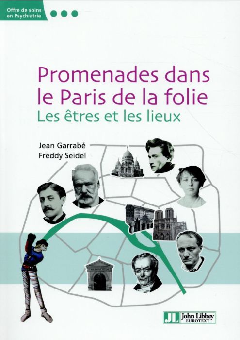 Emprunter Promenades dans le Paris de la folie. Les êtres et les lieux livre