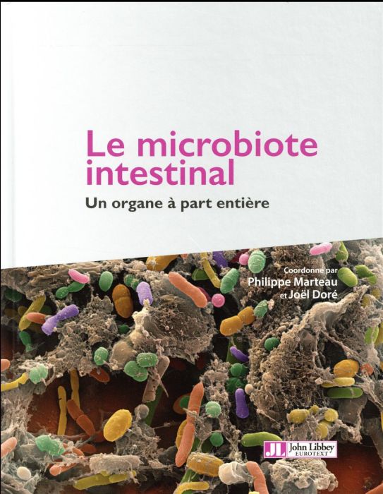 Emprunter Le microbiote intestinal. Un organe à part entière livre