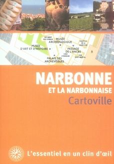 Emprunter Narbonne et la Narbonnaise livre