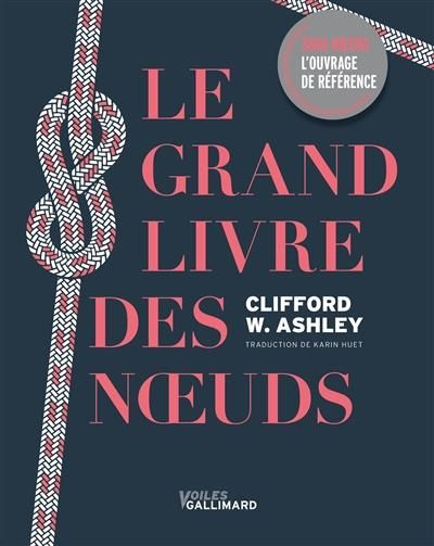 Emprunter Le grand livre des noeuds livre