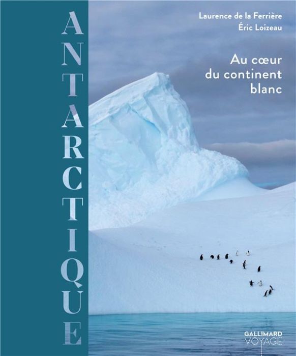 Emprunter Antarctique. Au coeur du continent blanc livre