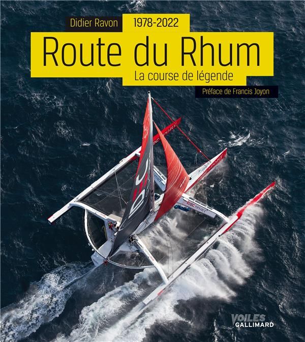 Emprunter Route du Rhum, la course de légende. 1978-2022, Edition revue et augmentée livre