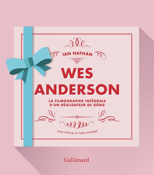 Emprunter Wes Anderson. La filmographie intégrale d'un réalisateur de génie livre