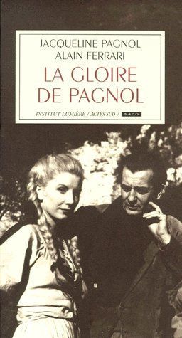 Emprunter La gloire de Pagnol. Scénario inachevé livre