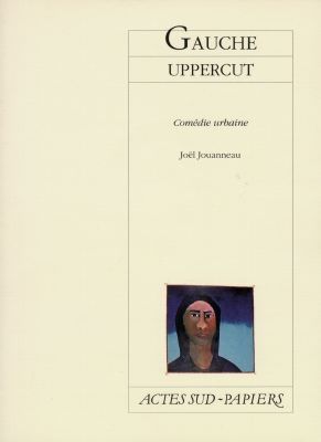 Emprunter GAUCHE UPPERCUT. Comédie urbaine livre