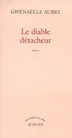 Emprunter Le diable détacheur livre