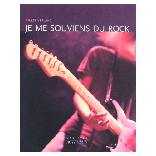 Emprunter Je me souviens du rock livre