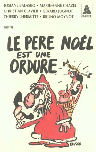 Emprunter Le Père Noël est une ordure livre