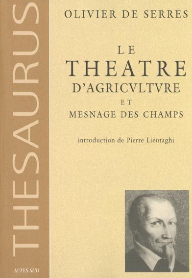 Emprunter Le théâtre d'agriculture et mesnage des champs livre