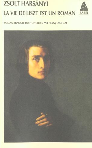 Emprunter La vie de Liszt est un roman livre