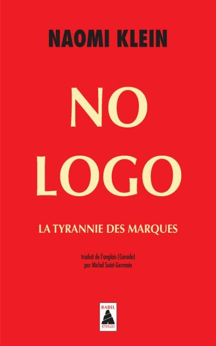 Emprunter No Logo. La tyrannie des marques livre