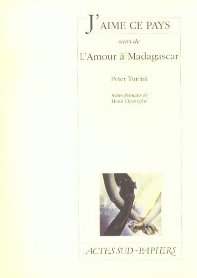 Emprunter J'aime ce pays suivi de L'Amour à Madagascar livre